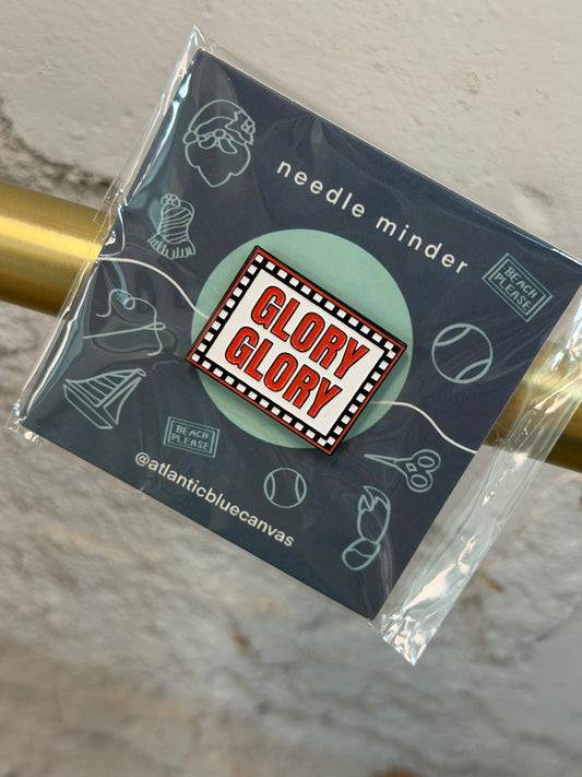 Glory Glory Needle Minder