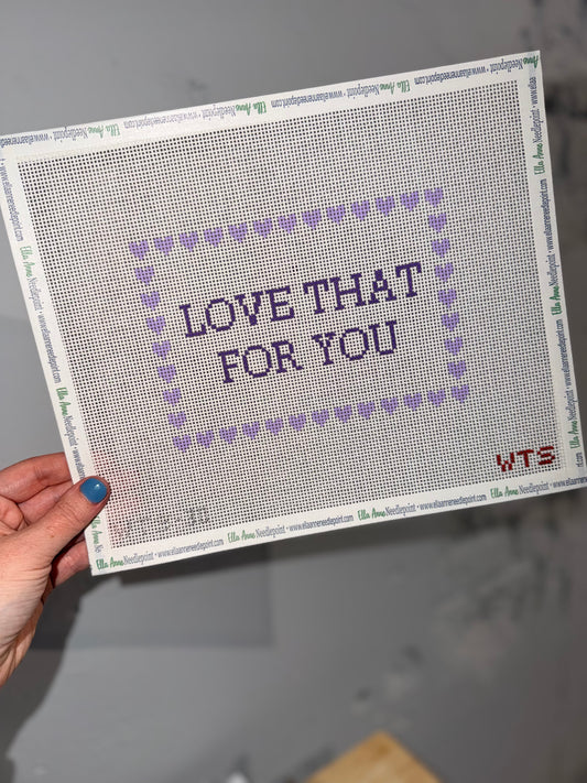 Love That For You