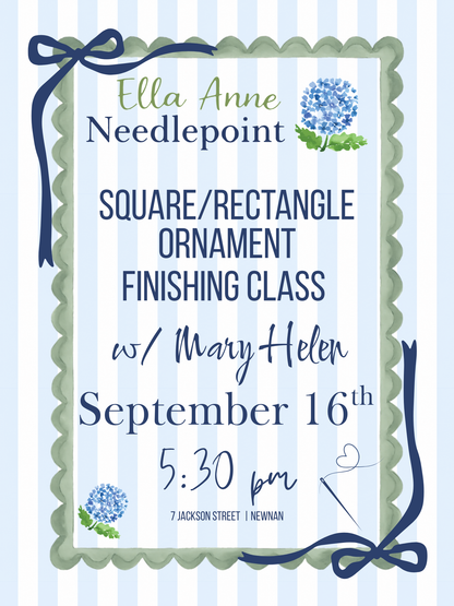 Square/Rectangle Ornament Finishing Class w/ Mary Helen September 16th at 5:30PM